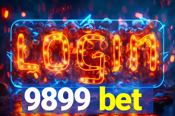 9899 bet